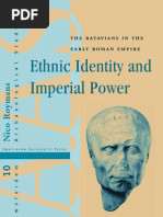 Ethnic Identity and Imperial Power. The Batavians in The Early Roman Empire