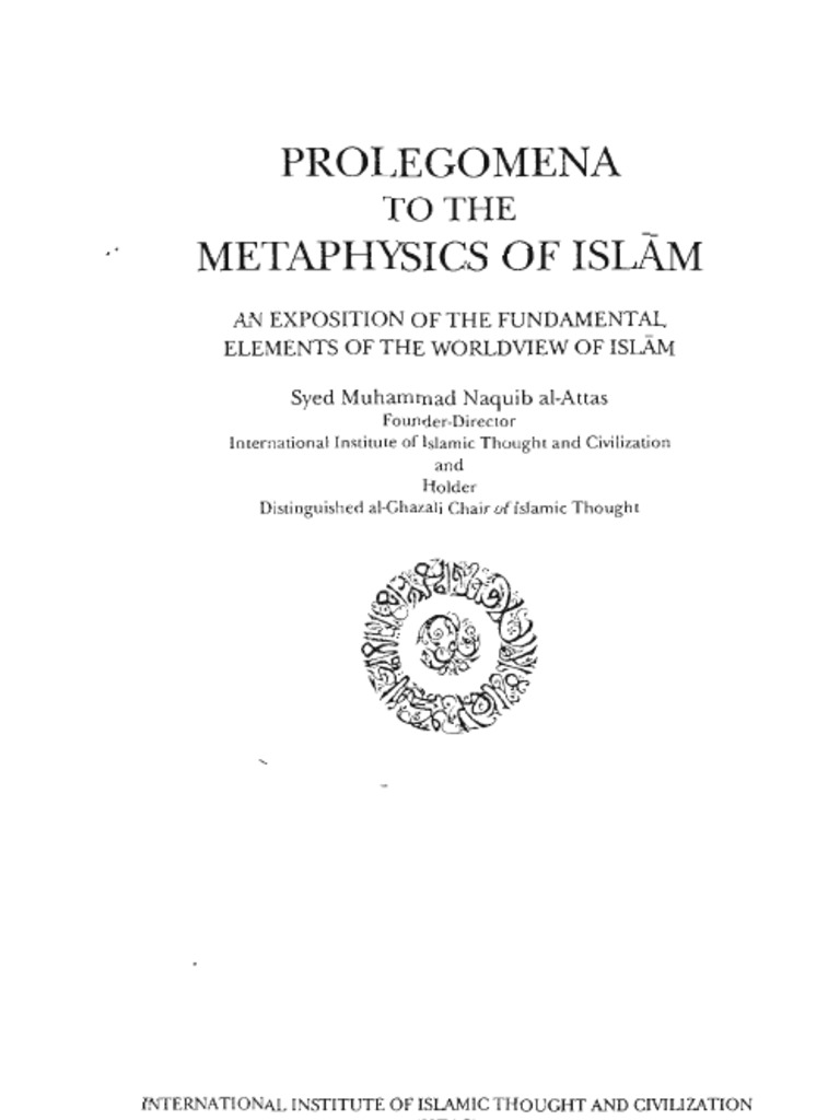 134515987 Prolegomena To The Metaphysics Of Islam Syed - 