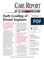Early Loading of Dental Implants