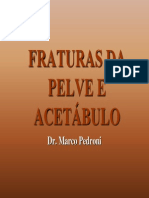 Fraturas da Pelve e Acetábulo: Diagnóstico e Tratamento