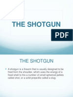 The Shotgun