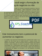 Descubra Se Você Exigir a Formação de Coaching