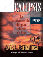 Evis L. Carballosa - Apocalipsis La Consumación Del Plan Eterno de Dios