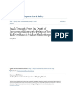 Break Through: From The Death of Environmentalism To The Politics of Possibility by Ted Nordhaus & Michael Shellenberger