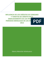 CHAHUANCO - INFLUENCIA DE LOS CRÃ‰DITOS DE CONSUMO Y TARJETAS DE CRÃ‰DITO EN EL ENDEUDAMIENTO DE LOS PERUANOS PERÃODOS MENSUALES DE LOS AÃ‘OS 2008 - 2013