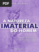 A Natureza Imaterial do Homem - Dr. Marcus Zulian Teixeira.pdf