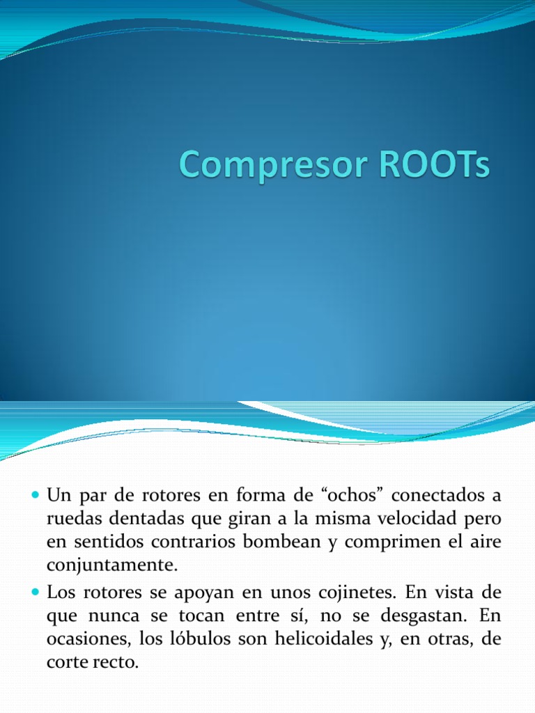 Funcionamiento y características del compresor Roots | PDF | Tecnología ...
