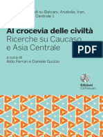 Eurasiatica. Al Crocevia Delle Civiltà. Ricerche Su Caucaso e Asia Centrale. Ca' Foscari University Press, Venezia