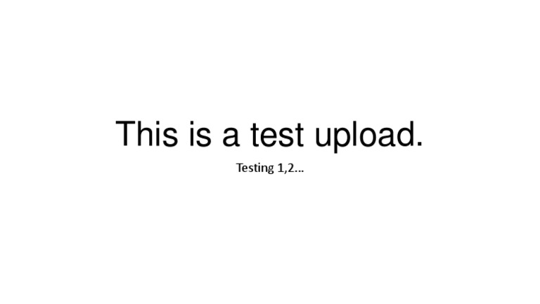 Test Upload Pres | PDF