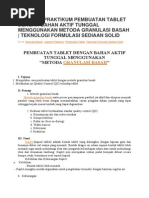 Download Laporan Praktikum Pembuatan Tablet Dengan Bahan Aktif Tunggal Menggunakan Metoda Granulasi Basah by Angela Humphrey SN227342561 doc pdf