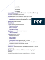 Movement Disorders Include:: and Lower Lip)