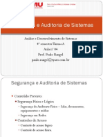 Aula 4 - Segurança e Auditoria de Sistemas - Acessos Fisicos e Logicos