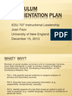 Curriculum Implementation Plan: EDU 707 Instructional Leadership Joan Fazo University of New England December 15, 2013