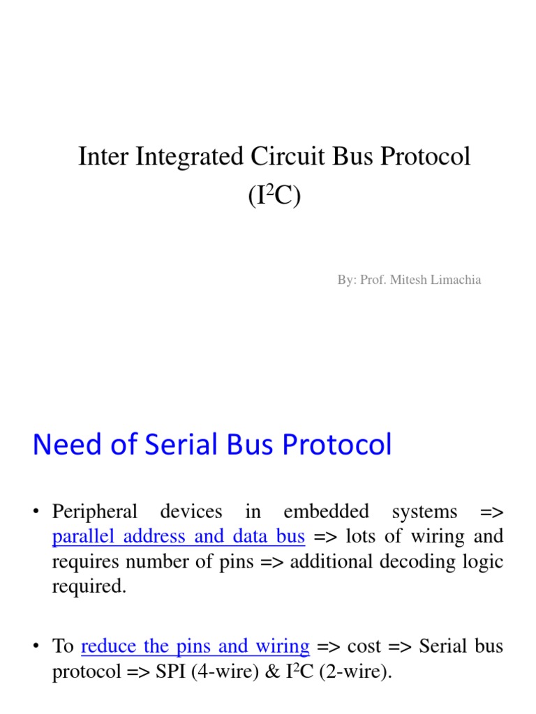 Inter Integrated Circuit Bus Protocol (I C) : By: Prof. Mitesh Limachia ...