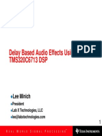 Delay Based Audio Effects Using The TMS320C6713