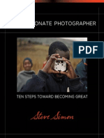 The Passionate Photographer - Ten Steps Toward Becoming Great