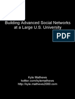 Building Advanced Social Networks at A Large U.S. University
