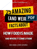 25 Amazing and Weird Facts About Food