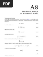 Harmonic Motion of A Maxwell Model: Trigonometric Notation