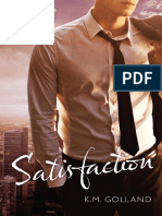 Satisfaction by K.M. Golland - Chapter Sampler