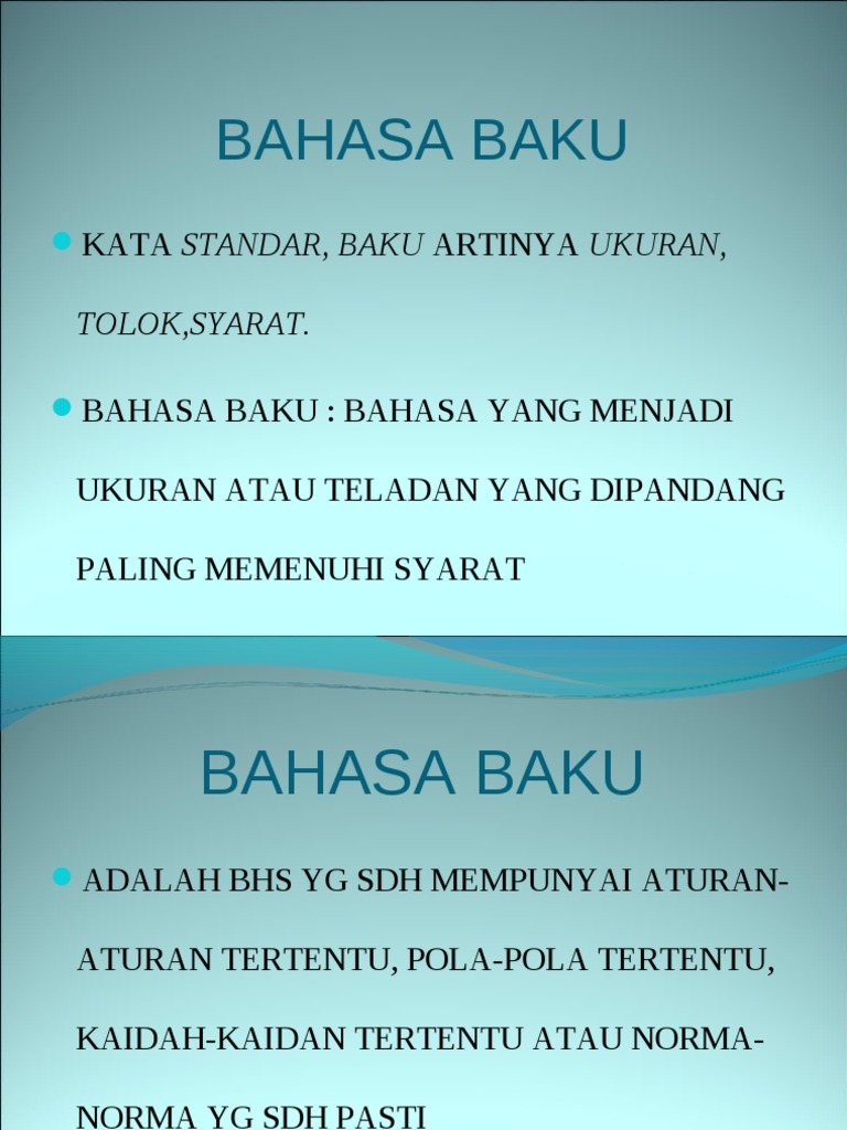bahasa baku bahasa indonesia adalah