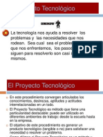 El Proyecto Tecnolgico 090510191039 Phpapp02