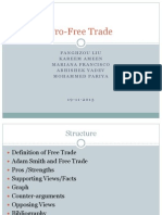 Pro-Free Trade: Fanghzou Liu Kareem Ameen Mariana Francisco Abhishek Yadev Mohammed Pariya