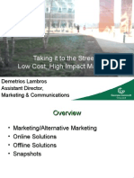 Taking It To The Streets: Low Cost, High Impact Marketing