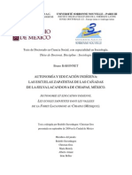 BARONNET, Bruno. 2001. Autonomía y Educación Indígena. Las Escuelas Zapatistas de Las Cañadas de La Selva Lacandona de Chiapas, México