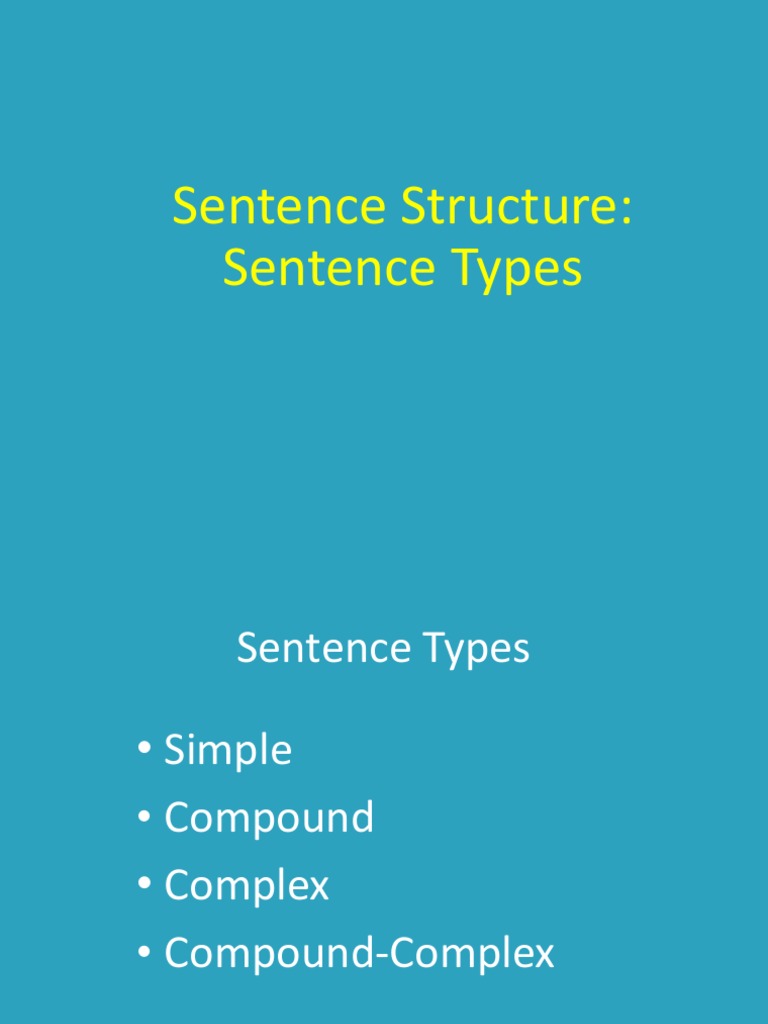Types of Sentence Structure | PDF | Subject (Grammar) | Sentence ...