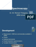 Infrared Spectroscopy: Dr. W. Richard Thilagaraj SRM University