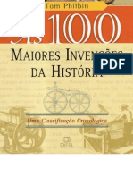 As 100 Maiores Invenções Da História - Uma Classificação Cronológica - Tom Philbin