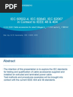 Exploration of IEC60502-4&IEC60840 as Compared to IEEE404-2006