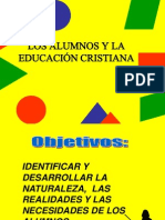 Los Alumnos y La Edución Cristiana