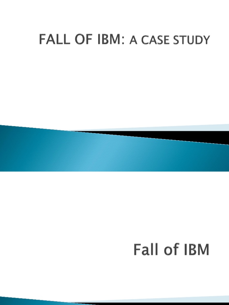 Ibms Software Sales The Untold Story Behind The 15 Month Fall - 2phqnkk
