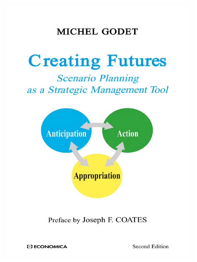 Creating Futures 2006 | PDF | Scenario Planning | Reason