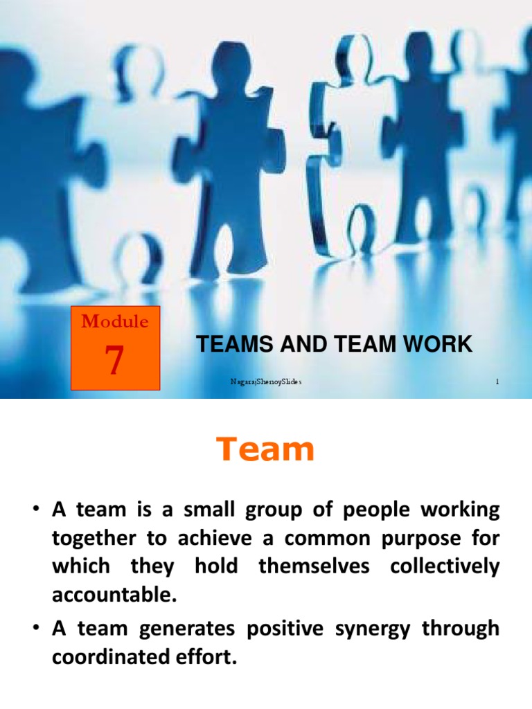 Module 7 - Teams and Team Work | PDF | Team Building | Leadership
