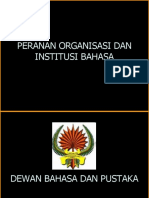 Peranan Organisasi Dan Institusi Bahasa