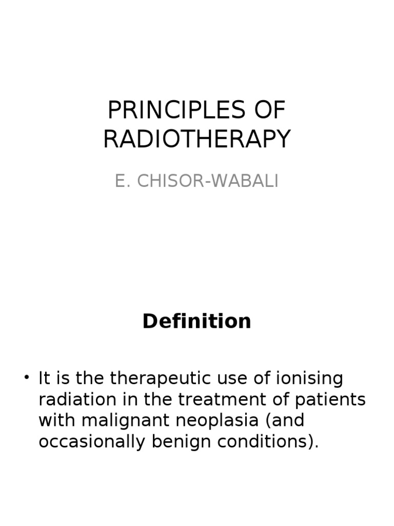 Principles of Radiotherapy | PDF | Ionizing Radiation | Radiation Therapy