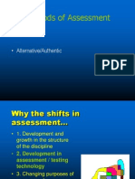 Methods of Assessment: - Traditional - Alternative/Authentic