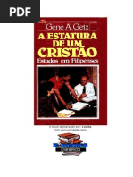 A Estatura de Um Cristão - Gene a. Getz