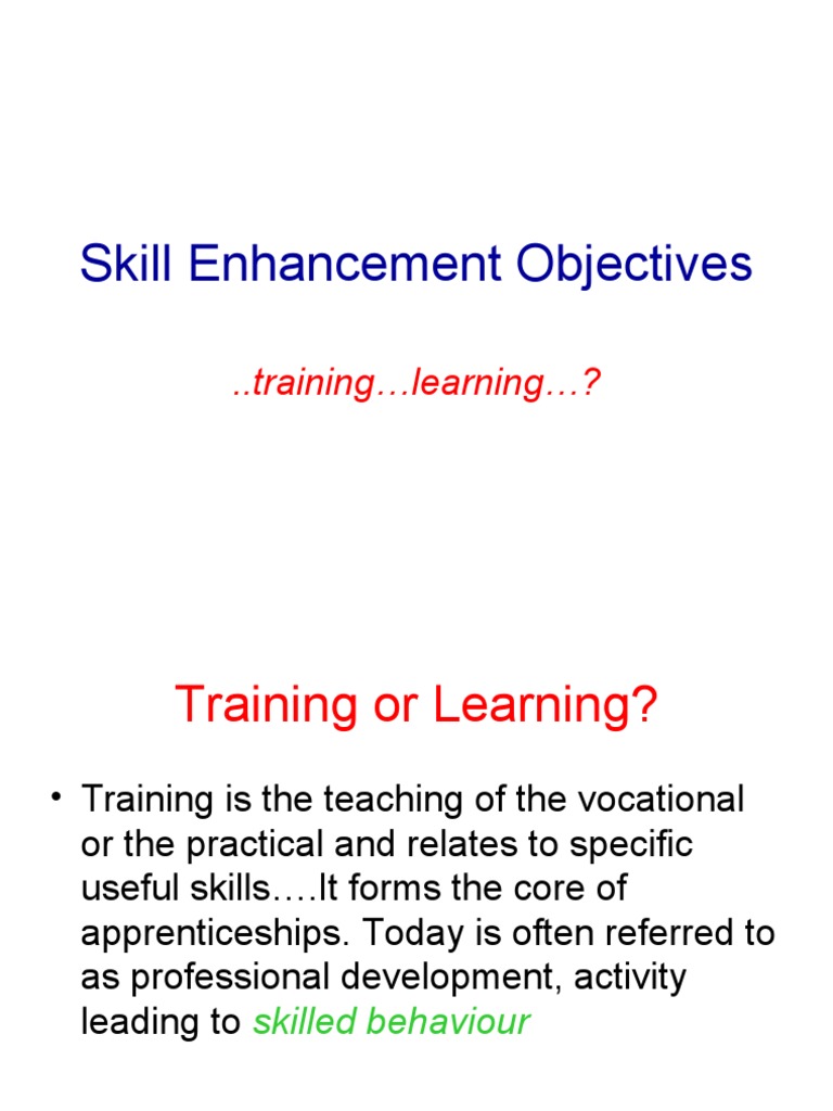 Skill Enhancement Training Objectives | PDF | Goal | Experience