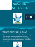 El Agua en Nuestras Vidas