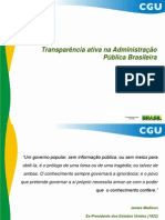 A Experiencia Brasileira Na Promocao Da Transparencia Ativa 1