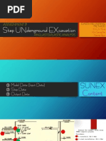 Step UNderground EXcavation (SUNEX)