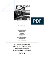 A Literatura da Cultura de Massa - Uma An%C3%A1lise Sociol%C3%B3gica - Waldenyr Caldas