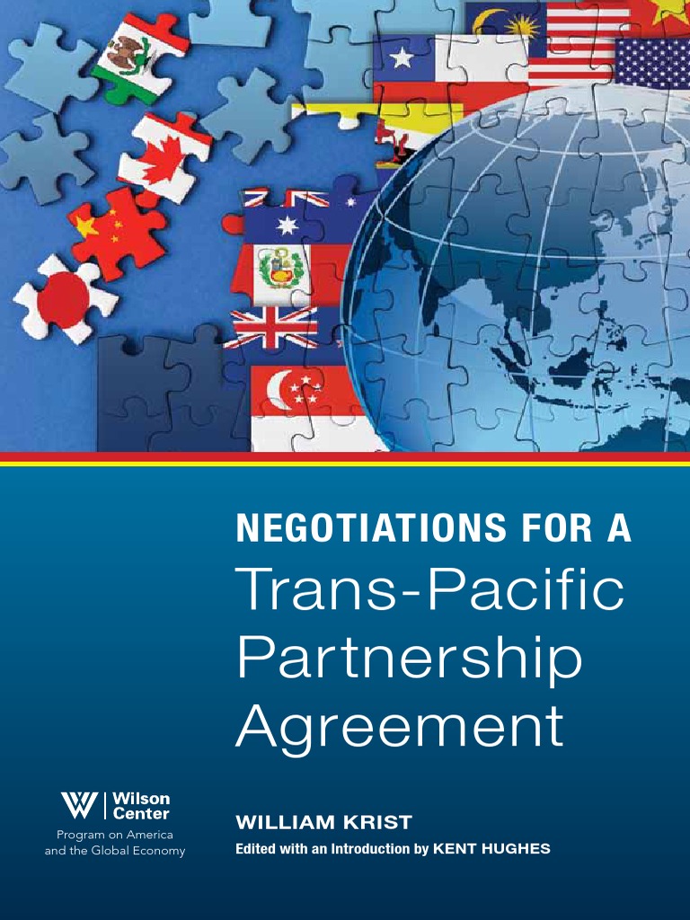 Trans-Pacific Partnership Agreement: Negotiations For A | PDF | Trans ...