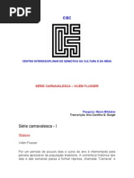 FLUSSER, Vilém -Série Carnavalesca