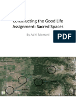 Constructing The Good Life Assignment: Sacred Spaces: by Aditi Memani