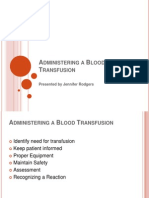 Administrating A Blood Transfusion